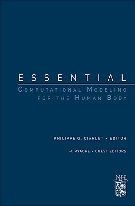 Essential Computational Modeling For The Human Body by Philippe G. Ciarlet