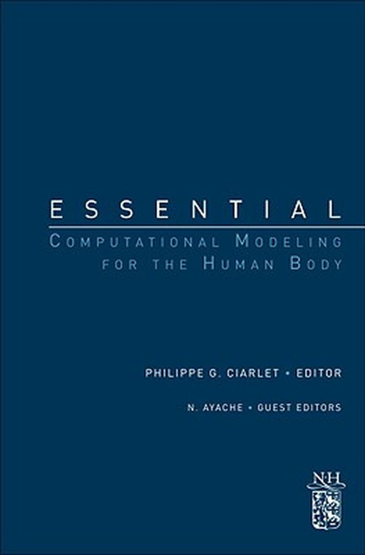 Essential Computational Modeling For The Human Body by Philippe G. Ciarlet