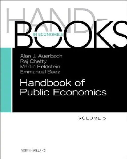 Handbook of Public Economics by Alan J. Auerbach