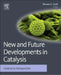 New and Future Developments in Catalysis: Catalysis by Nanoparticles by Steven L. Suib