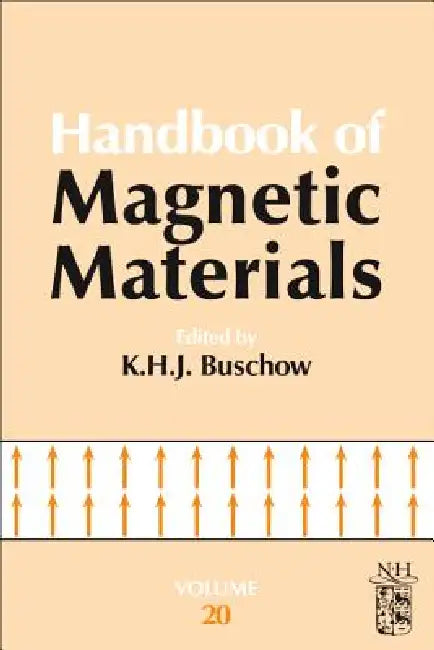 Handbook of Magnetic Materials: Volume 20 by K. H. J. Buschow