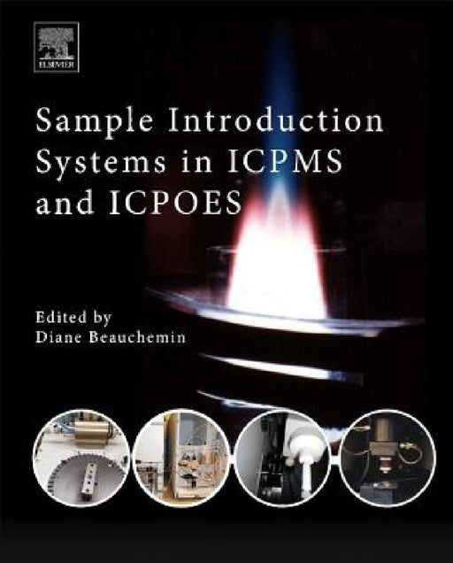 Sample Introduction Systems in ICPMS and ICPOES by Diane Beauchemin
