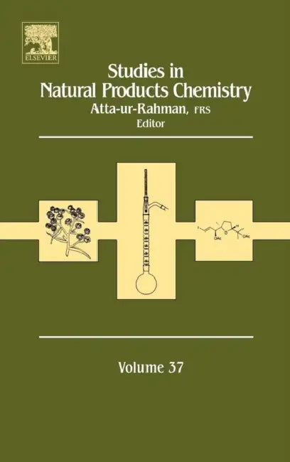 Studies in Natural Products Chemistry: Volume 37 by Atta-Ur- Rahman