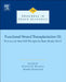 Functional Neural Transplantation III: Primary and Stem Cell Therapies for Brain Repair, Part II by Stephen B. Dunnett