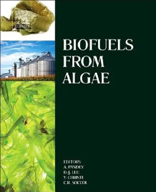 Biofuels from Algae by Ashok Pandey