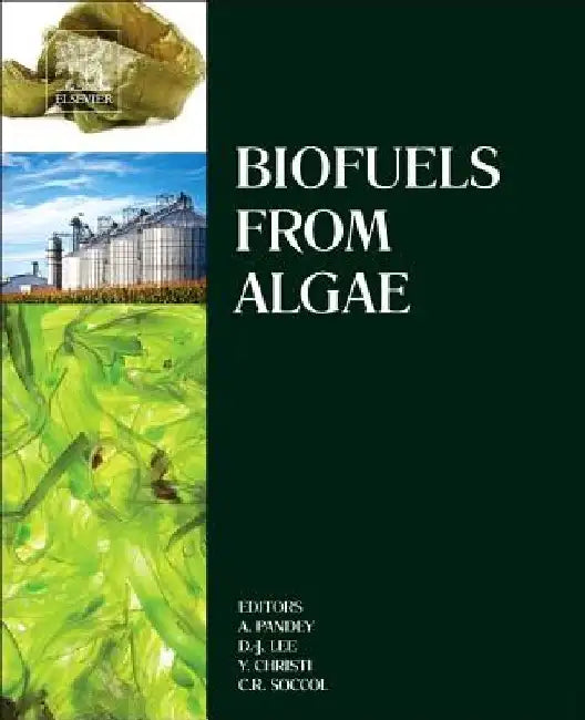 Biofuels from Algae by Ashok Pandey