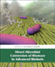 Direct Microbial Conversion of Biomass to Advanced Biofuels by Michael E. Himmel