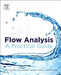 Flow Analysis: A Practical Guide by Victor Cerda