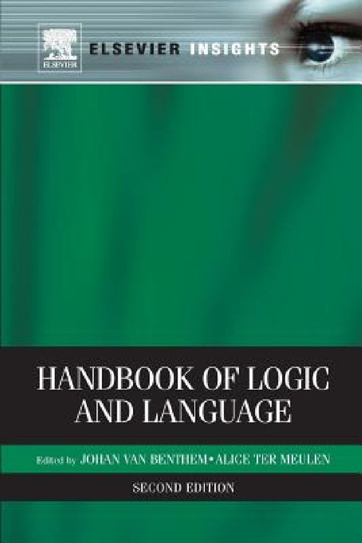 Handbook of Logic and Language by Johan F. a. K. Van Benthem