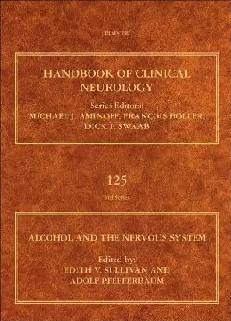 Alcohol and the Nervous System by Edith V. Sullivan