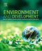 Environment and Development: Basic Principles, Human Activities, and Environmental Implications by Stavros G. Poulopoulos