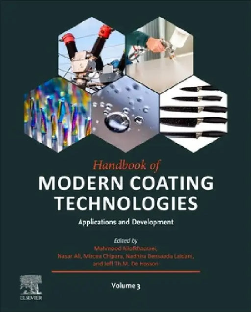 Handbook of Modern Coating Technologies: Applications and Development by Mahmood Aliofkhazraei