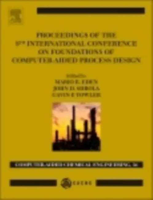 Proceedings of the 8th International Conference on Foundations of Computer-Aided Process Design by Mario R. Eden