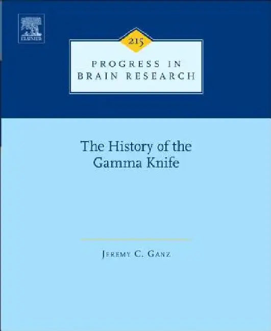 The History of the Gamma Knife by Jeremy C. Ganz