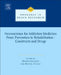 Neuroscience for Addiction Medicine: From Prevention to Rehabilitation - Constructs and Drugs by Hamed Ekhtiari