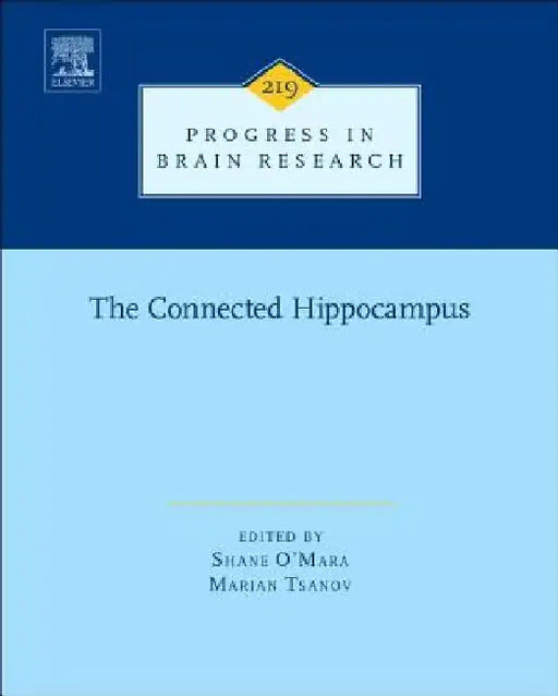 The Connected Hippocampus by Shane O'Mara