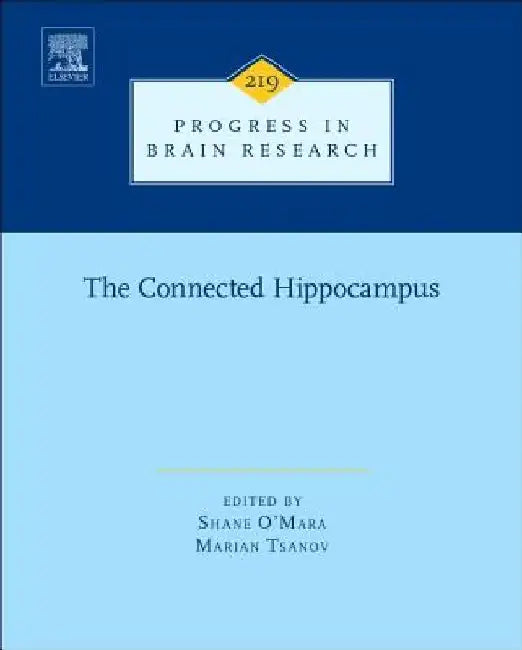 The Connected Hippocampus by Shane O'Mara