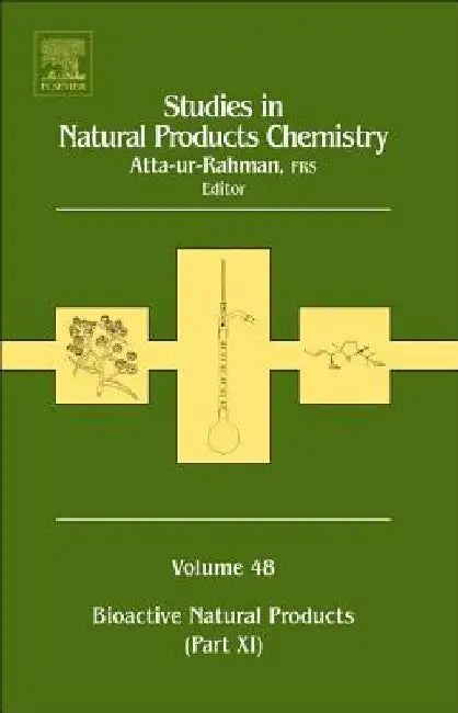Studies in Natural Products Chemistry: Bioactive Natural Products (Part XI) by Atta-Ur Rahman