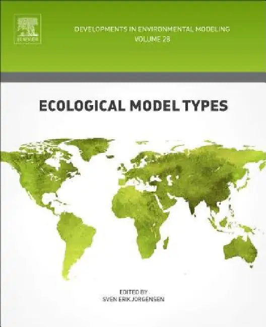 Ecological Model Types by Sven Erik Jørgensen
