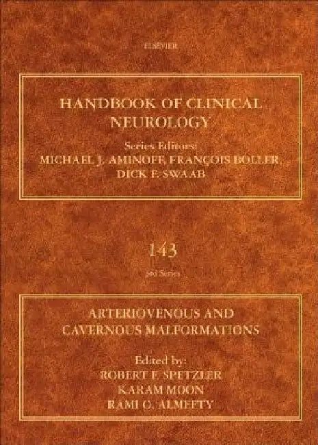 Arteriovenous and Cavernous Malformations by Robert F. Spetzler