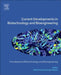Current Developments in Biotechnology and Bioengineering: Foundations of Biotechnology and Bioengineering by Jose Antonio Couto Teixeira
