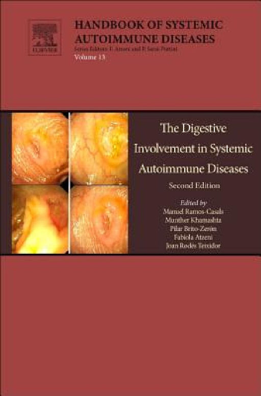 The Digestive Involvement in Systemic Autoimmune Diseases by Manuel Ramos-Casals