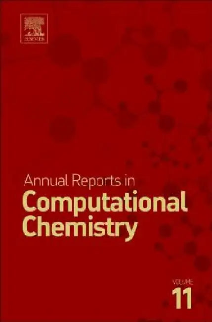 Annual Reports in Computational Chemistry by David A. Dixon