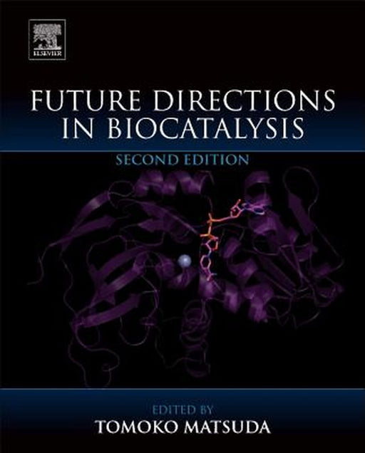 Future Directions in Biocatalysis by Tomoko Matsuda