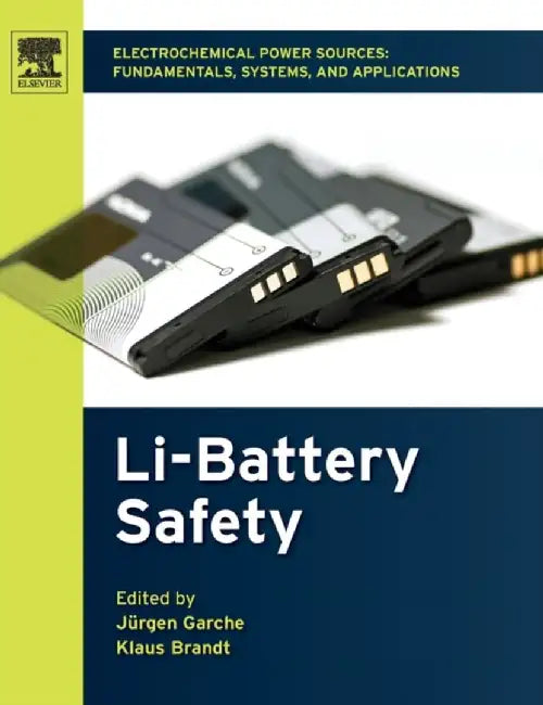 Safety of Lithium Batteries by Jurgen Garche