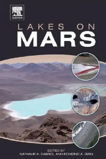 Lakes on Mars by Nathalie A. Cabrol