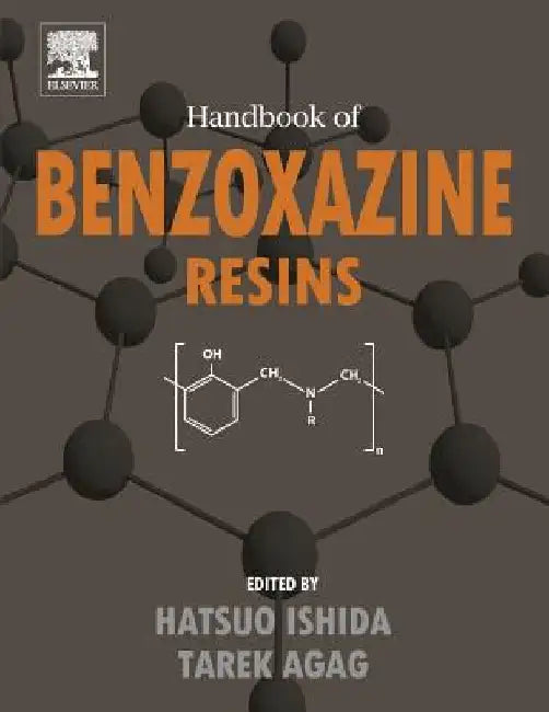 Handbook of Benzoxazine Resins by Hatsuo Ishida