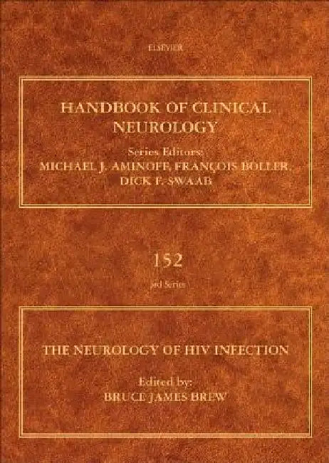 The Neurology of HIV Infection by Bruce James Brew