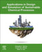 Applications in Design and Simulation of Sustainable Chemical Processes by Alexandre C. Dimian
