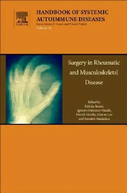 Surgery in Rheumatic and Musculoskeletal Disease by Fabiola Atzeni