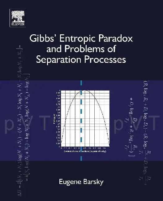 Gibbs' Entropic Paradox and Problems of Separation Processes by Barsky, Eugene