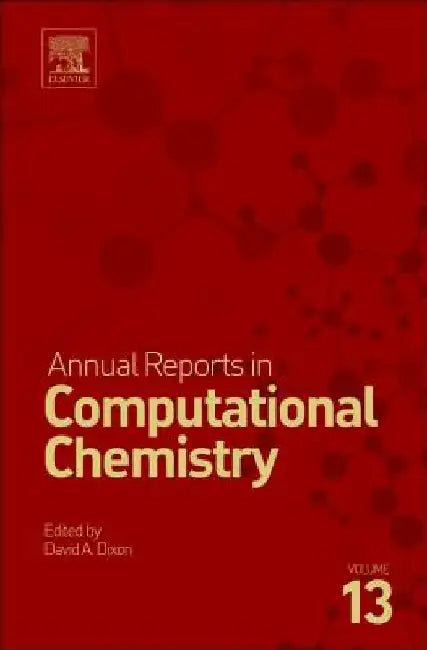 Annual Reports in Computational Chemistry by David A. Dixon