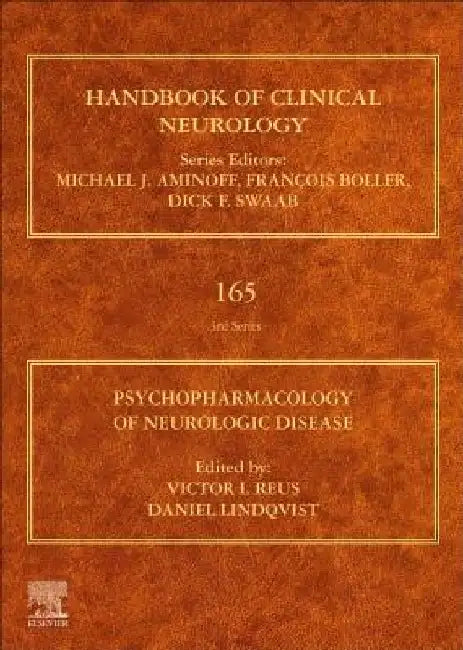 Psychopharmacology of Neurologic Disease: Handbook of Clinical Neurology Series by Victor I. Reus