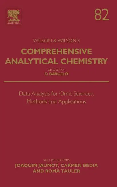 Data Analysis for Omic Sciences: Methods and Applications by Jaumot, Bedia , Tauler