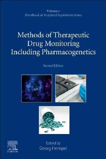 Methods of Therapeutic Drug Monitoring Including Pharmacogenetics by Georg Hempel