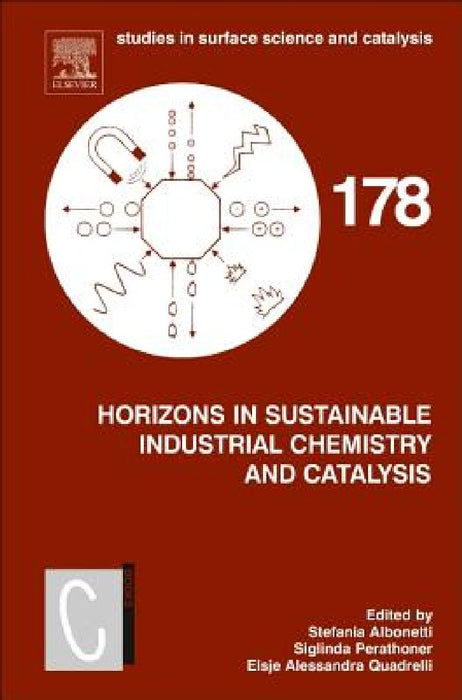 Horizons in Sustainable Industrial Chemistry and Catalysis by Stefania Albonetti