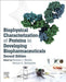 Biophysical Characterization of Proteins in Developing Biopharmaceuticals by Houde Damian