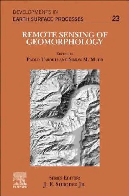 Remote Sensing of Geomorphology by Paolo Tarolli