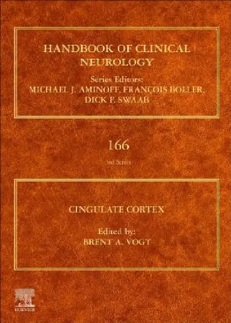 Cingulate Cortex by Brent A. Vogt