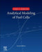 Analytical Modelling of Fuel Cells by Kulikovsky Andrei