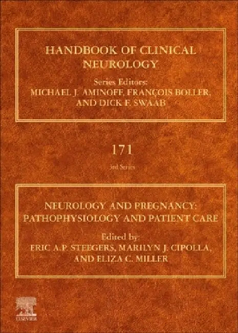 Neurology and Pregnancy: Pathophysiology and Patient Care by Eric A. P. Steegers