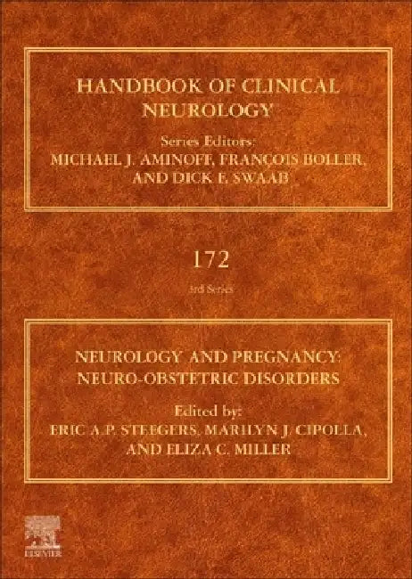 Neurology and Pregnancy: Neuro-Obstetric Disorders by Eric A. P. Steegers