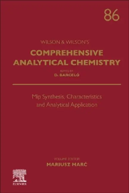 Mip Synthesis, Characteristics and Analytical Application by Mariusz Marc