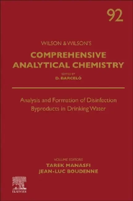 Analysis and Formation of Disinfection Byproducts in Drinking Water by Tarek Manasfi