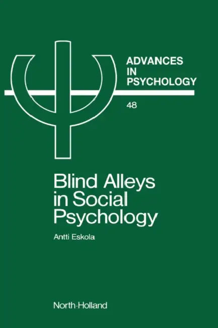 Advances in Psychology V48 by Antti Eskola, A. Eskola a., Eskola a.