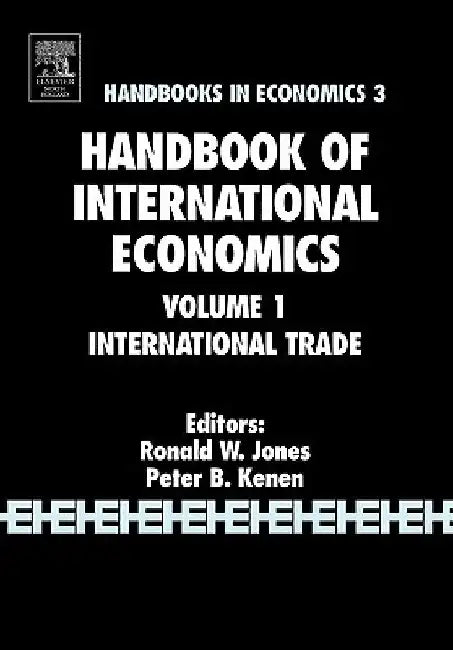 Handbook of International Economics: International Trade by P. B. Kenen